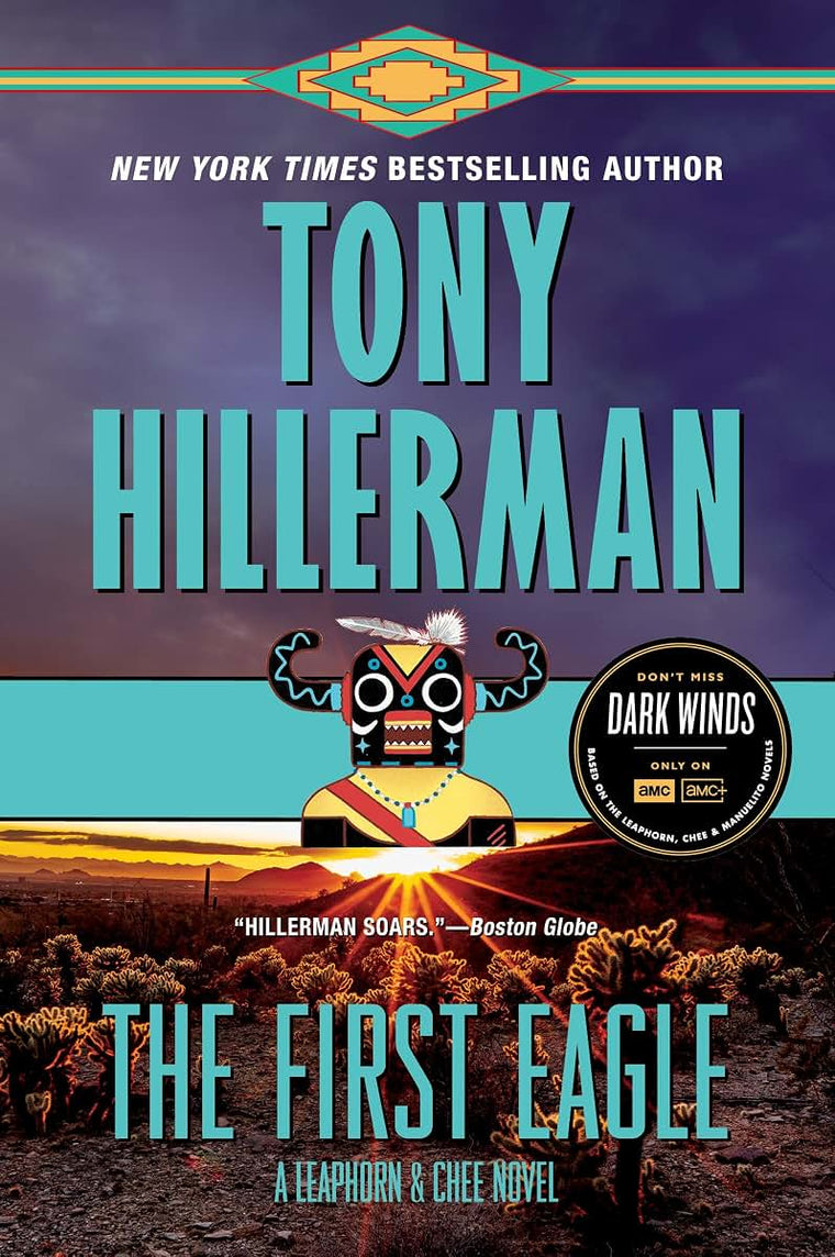 The First Eagle: A Leaphorn and Chee Novel (A Leaphorn and Chee Novel, 13)