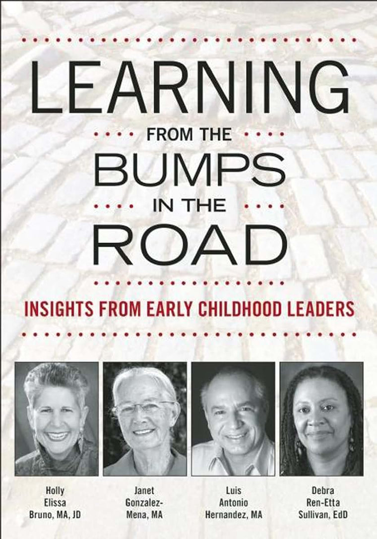 Learning from the Bumps in the Road: Insights from Early Childhood Leaders (NONE)