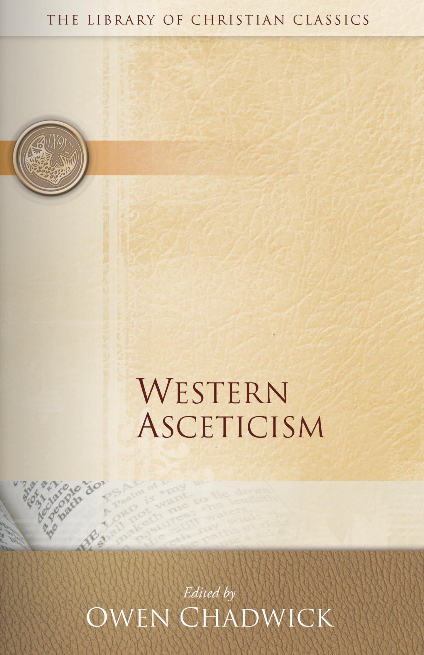 Western Asceticism (Library of Christian Classics) by Chadwi