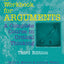 A Workbook for Arguments: A Complete Course in Critical Thinking