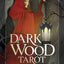 Dark Wood Tarot