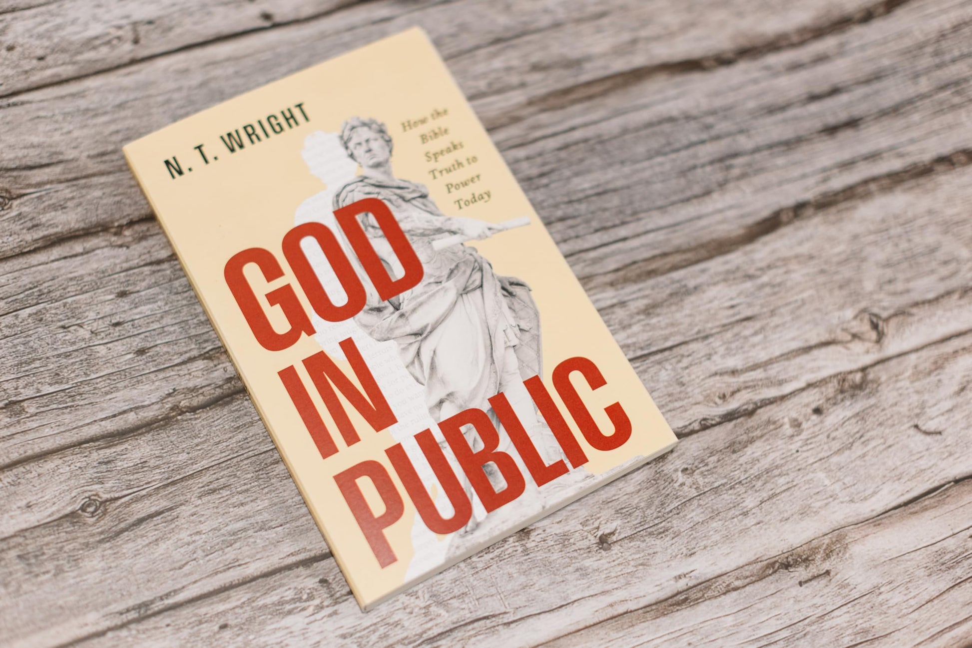 God in Public: How the Bible Speaks Truth to Power Today