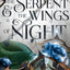 The Serpent & the Wings of Night: Book 1 of the Nightborn Duet (Crowns of Nyaxia, 1)