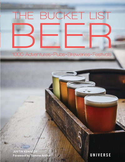 The Bucket List: Beer: 1000 Adventures  Pubs  Breweries  Festivals (Bucket Lists)