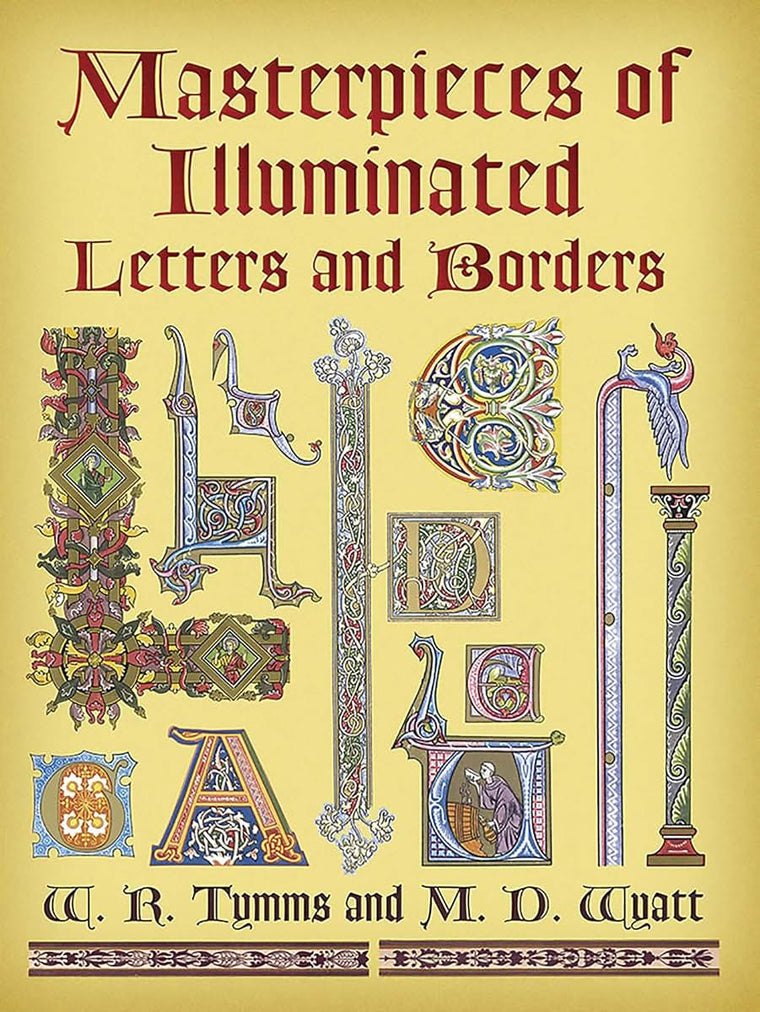 Masterpieces of Illuminated Letters and Borders (Dover Picto
