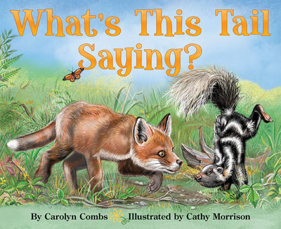 What's This Tail Saying?: An Interactive Book About Animal Communication (Includes STEAM Activities and Fun Animal Facts)