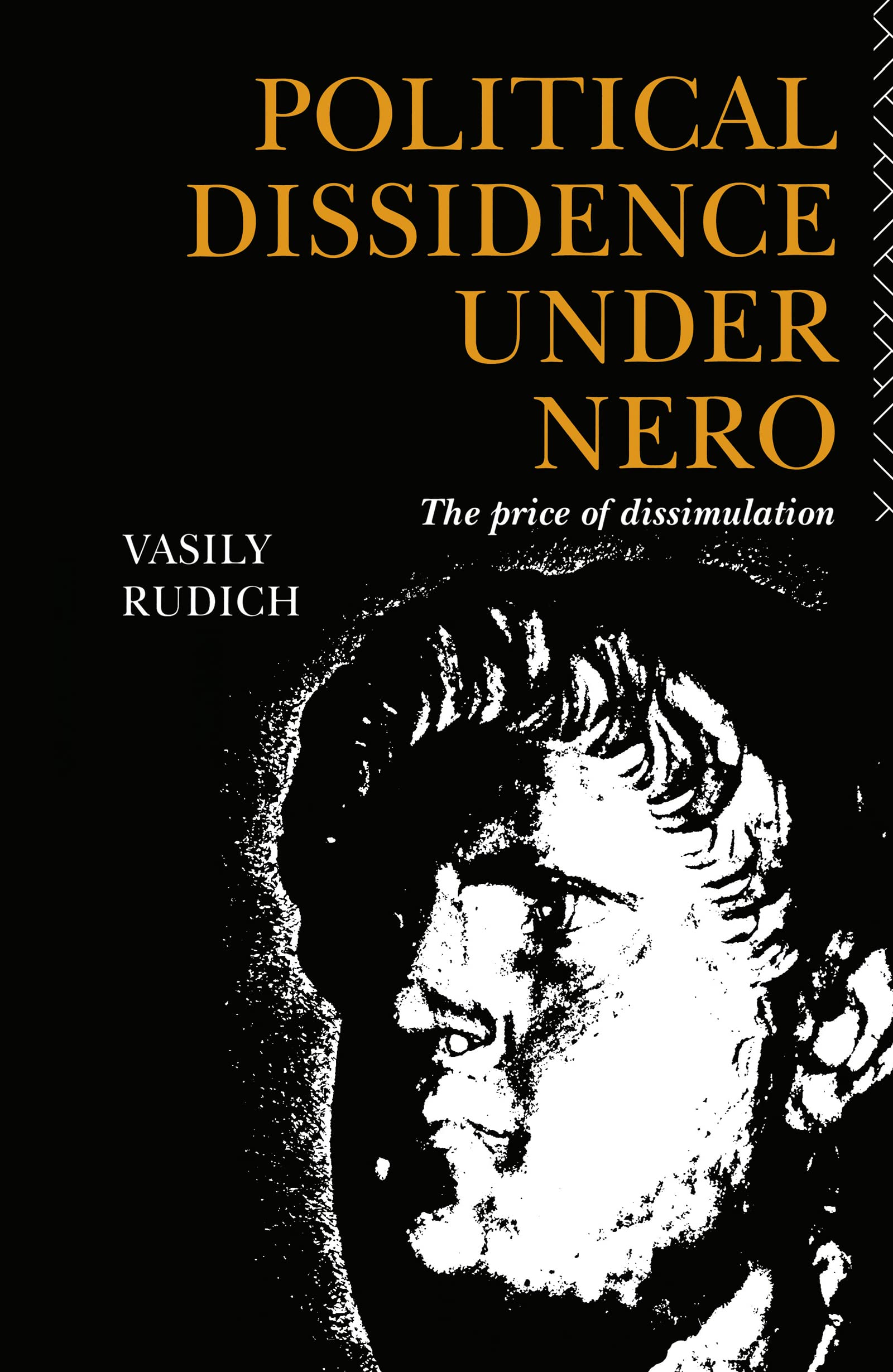 Political Dissidence Under Nero: The Price of Dissimulation