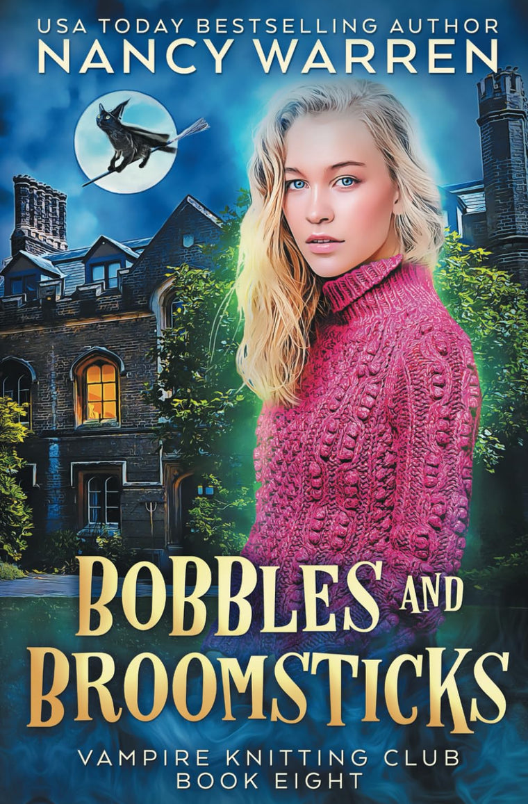 Bobbles and Broomsticks: A paranormal cozy mystery (Vampire Knitting Club)