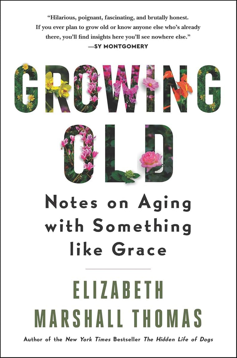 GROWING OLD