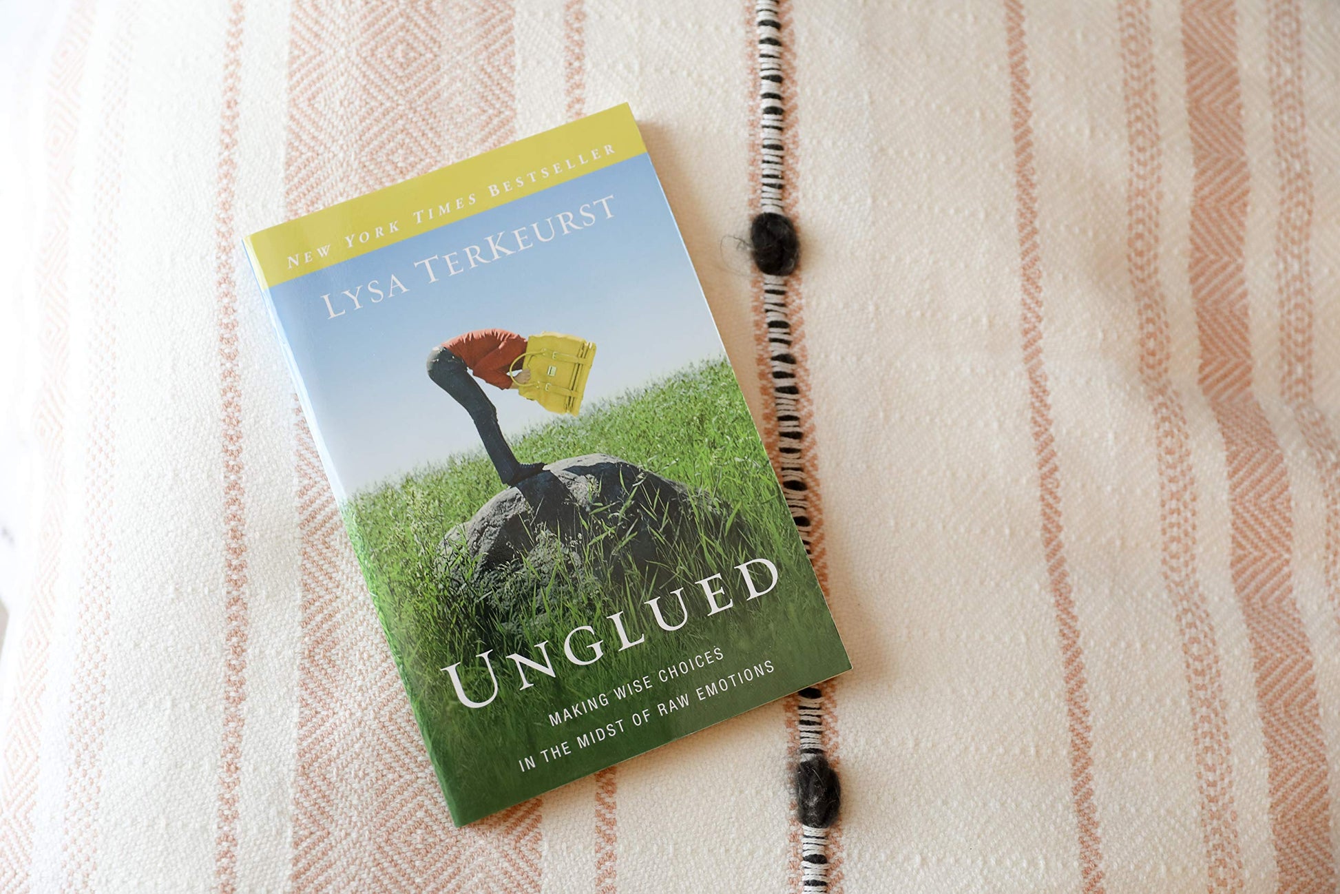 Unglued: Making Wise Choices in the Midst of Raw Emotions