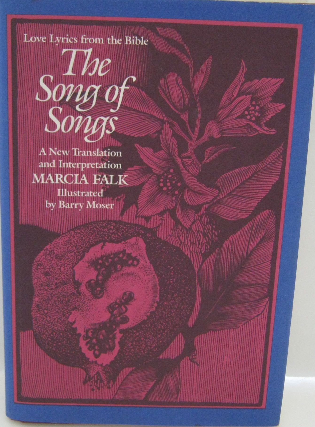 The Song of Songs: A New Translation and Interpretation (English and Hebrew Edition)
