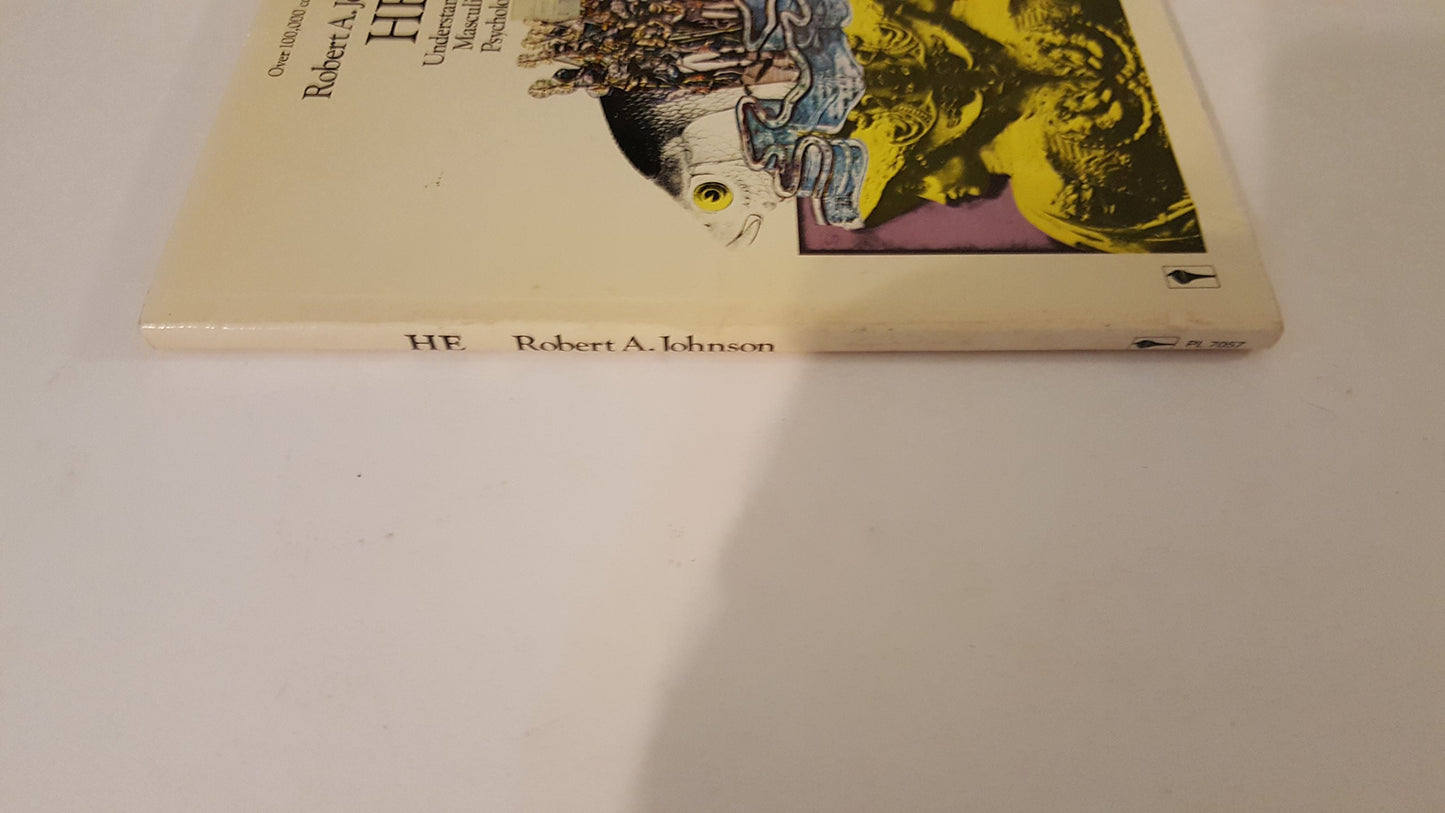 He: Understanding Masculine Psychology by Robert A. Johnson