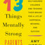13 Things Mentally Strong Parents Don't Do: Raising Self-Assured Children and Training Their Brains for a Life of Happiness, Meaning, and Success