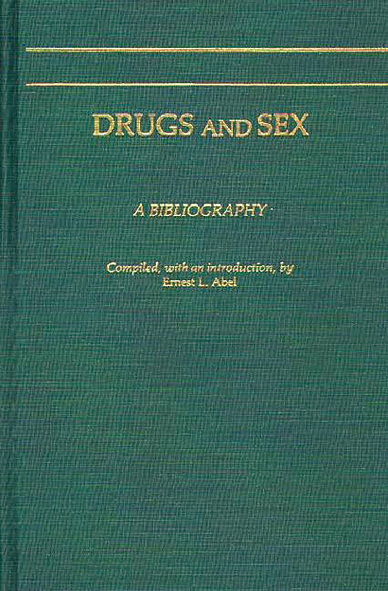 Drugs and Sex: A Bibliography