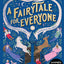 A Fairytale for Everyone