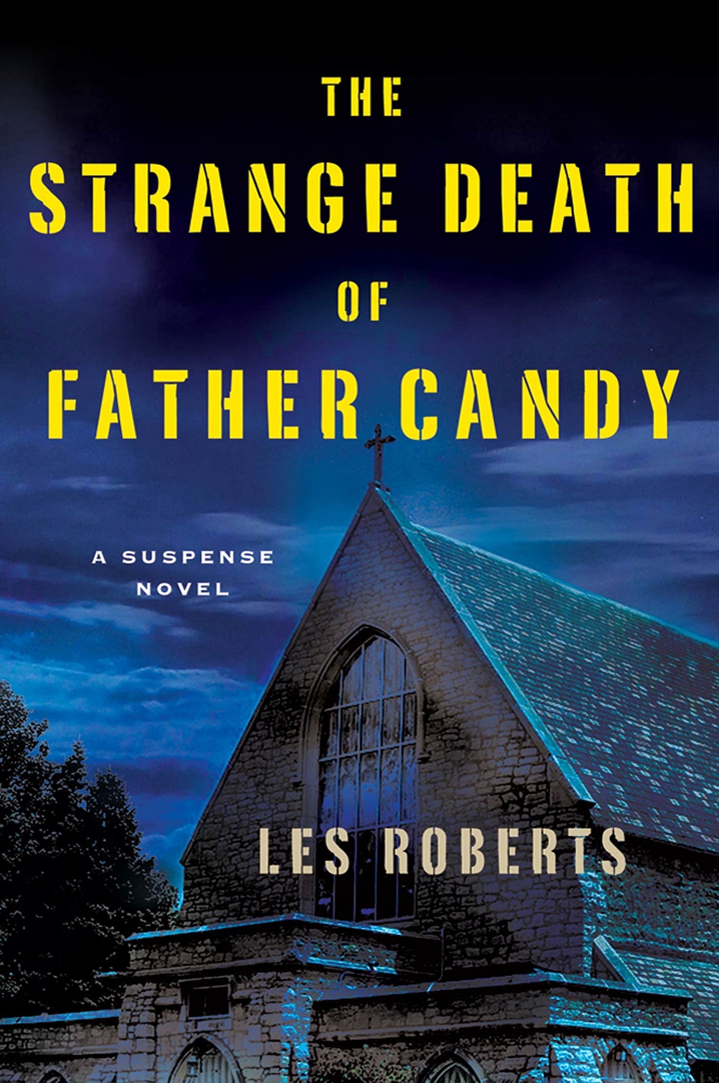 The Strange Death of Father Candy: A Suspense Novel