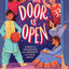 The Door Is Open: Stories of Celebration and Community by 11 Desi Voices