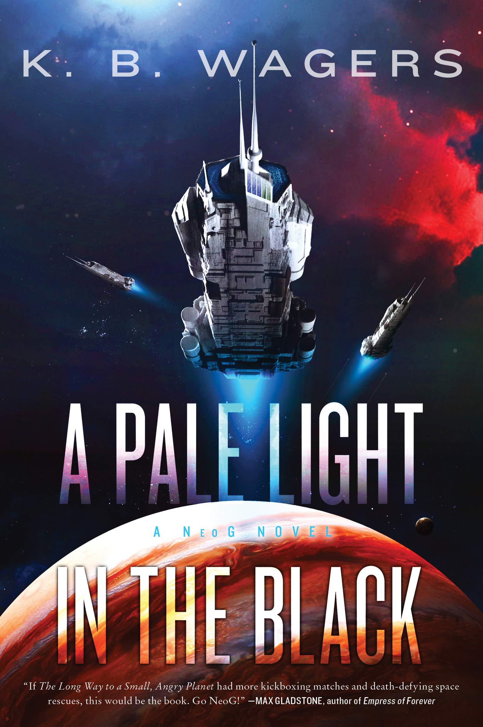 A Pale Light in the Black: A NeoG Novel (NeoG, 1)