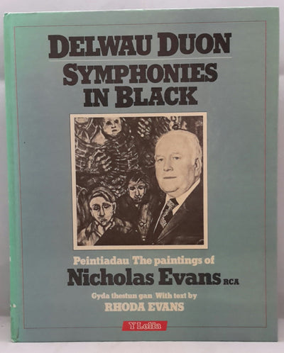 Symphonies in Black: The Paintings of Nicholas Evans (Irish and English Edition)