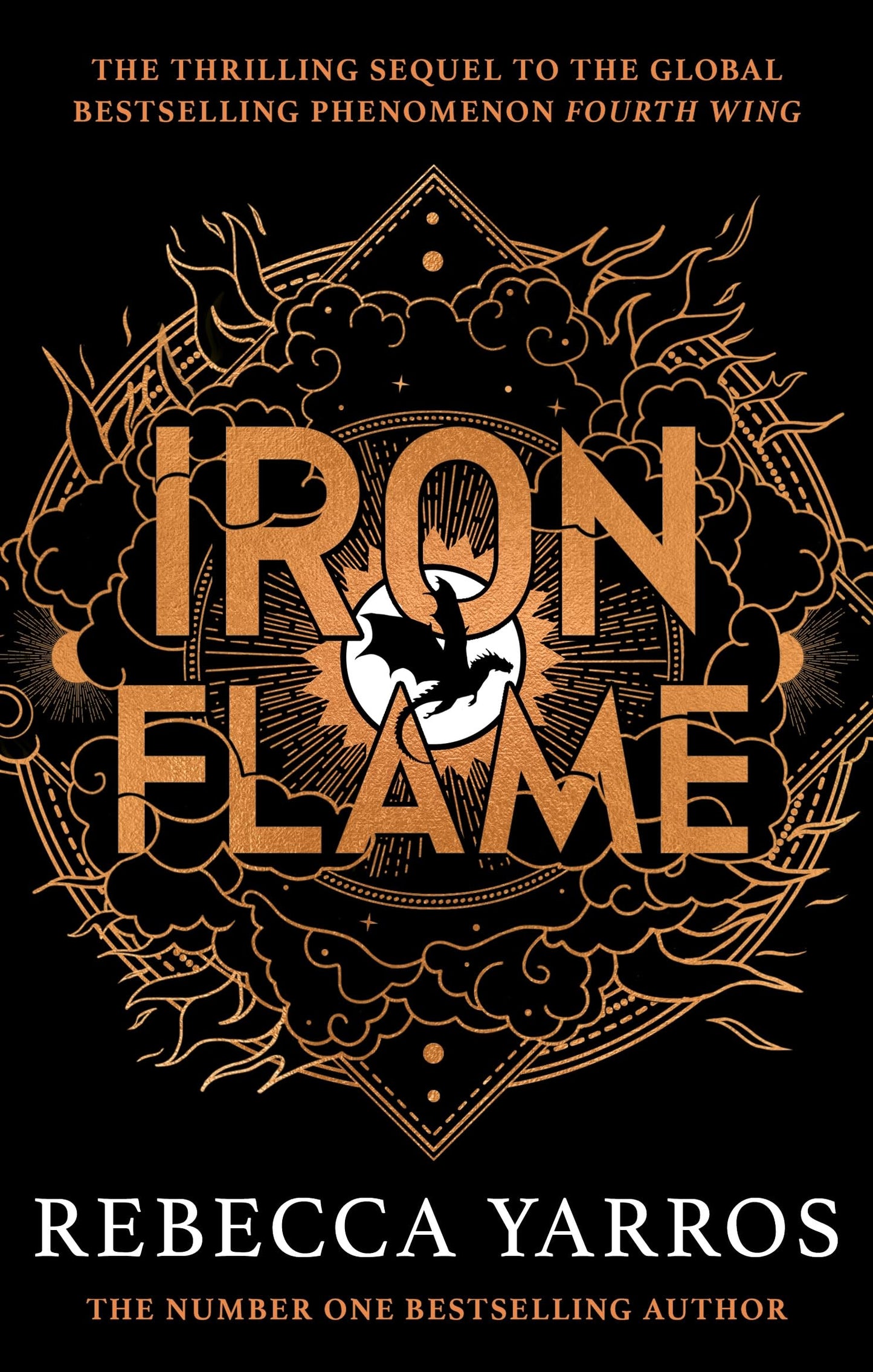 Iron Flame: DISCOVER THE GLOBAL PHENOMENON THAT EVERYONE CAN'T STOP TALKING ABOUT (Empyrean The) (International Edition)