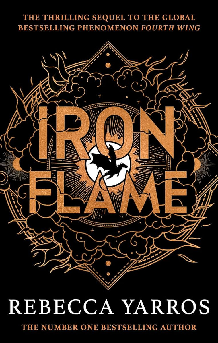 Iron Flame: DISCOVER THE GLOBAL PHENOMENON THAT EVERYONE CAN'T STOP TALKING ABOUT (Empyrean The) (International Edition)