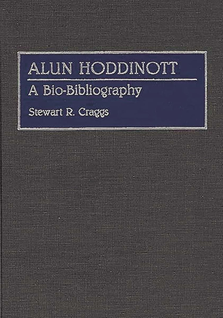 Alun Hoddinott: A Bio-Bibliography (Bio-Bibliographies in Music)
