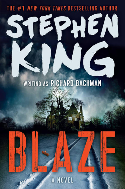 Blaze: A Novel