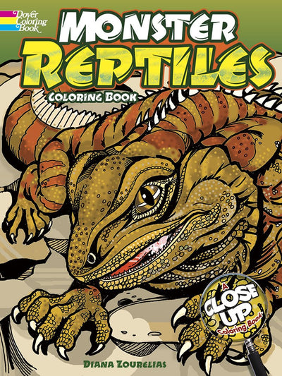 Monster Reptiles: A Close-Up Coloring Book (Dover Nature Coloring Book)