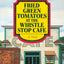 Fried Green Tomatoes at the Whistle Stop Cafe: A Novel