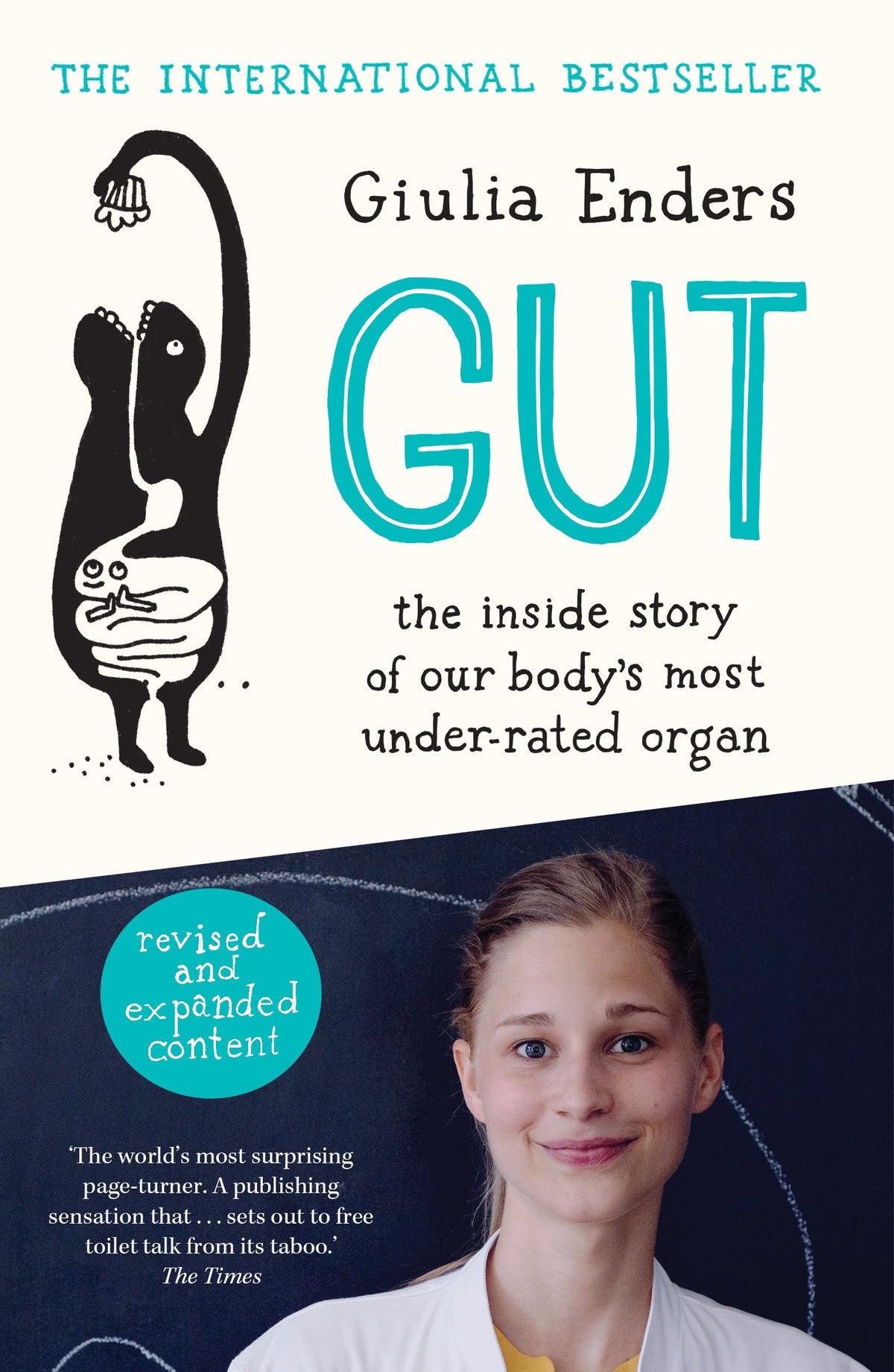 Gut: the inside story of our body's most under-rated organ