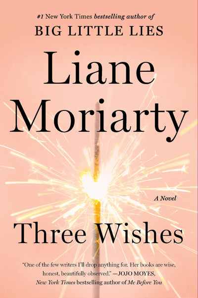 Three Wishes: A Novel by Moriarty, Liane