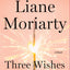 Three Wishes: A Novel