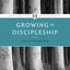 Growing in Discipleship (Design for Discipleship)