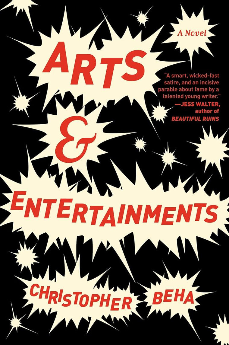 Arts & Entertainments: A Novel