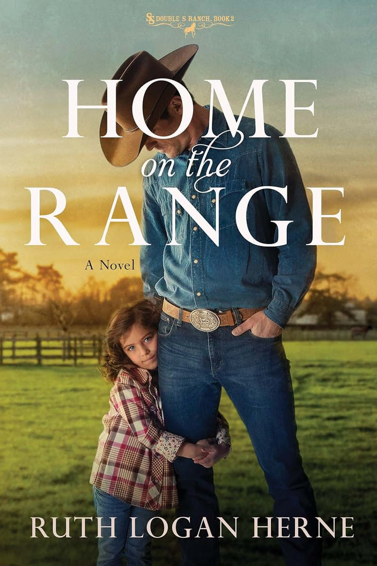 Home on the Range: A Novel (Double S Ranch)