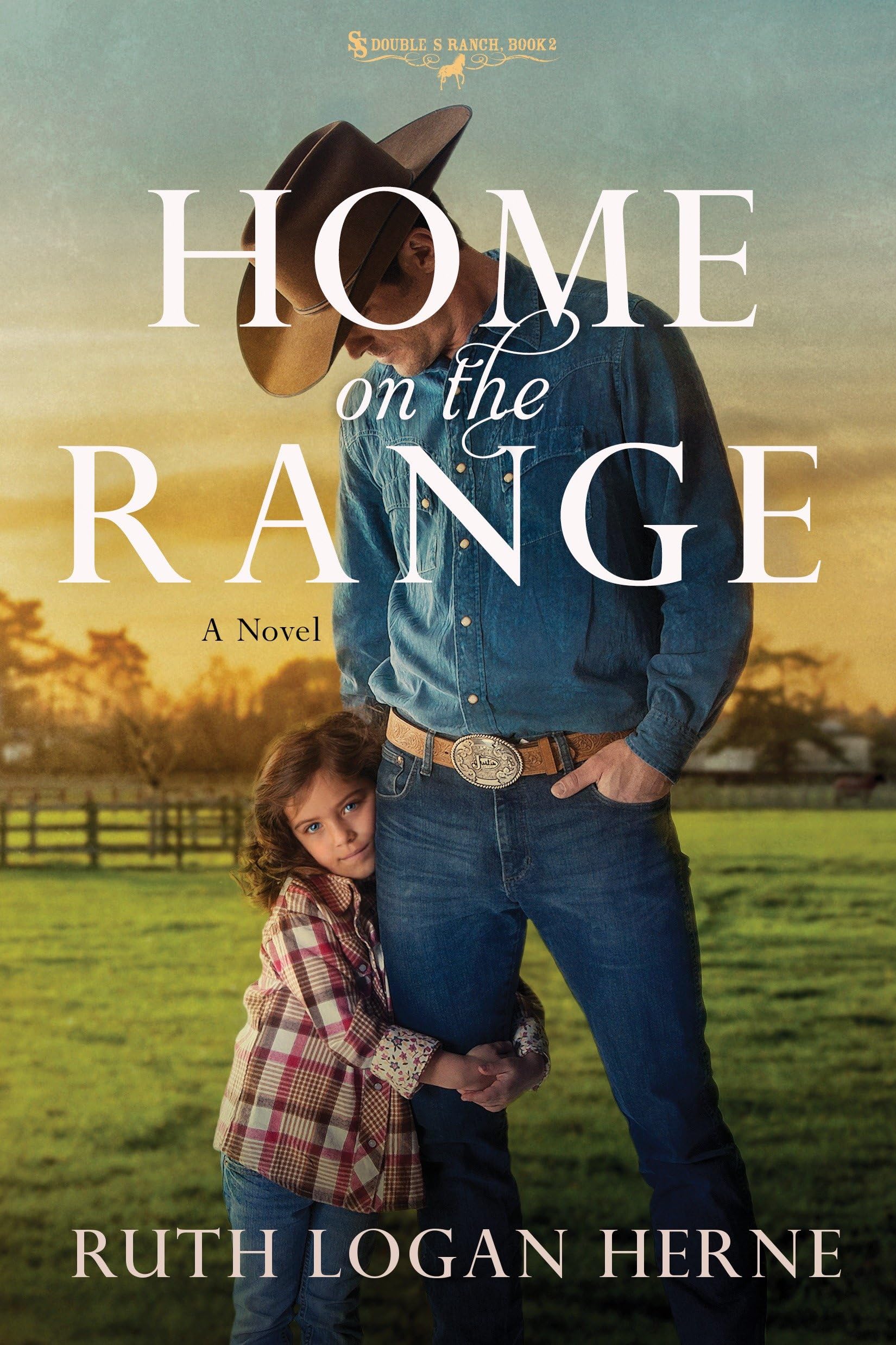 Home on the Range: A Novel (Double S Ranch)