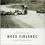 The Politics of Mass Violence in the Middle East (Zones of Violence)