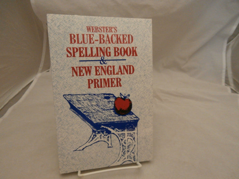 Webster's Blue-Backed Speller and New England Primer