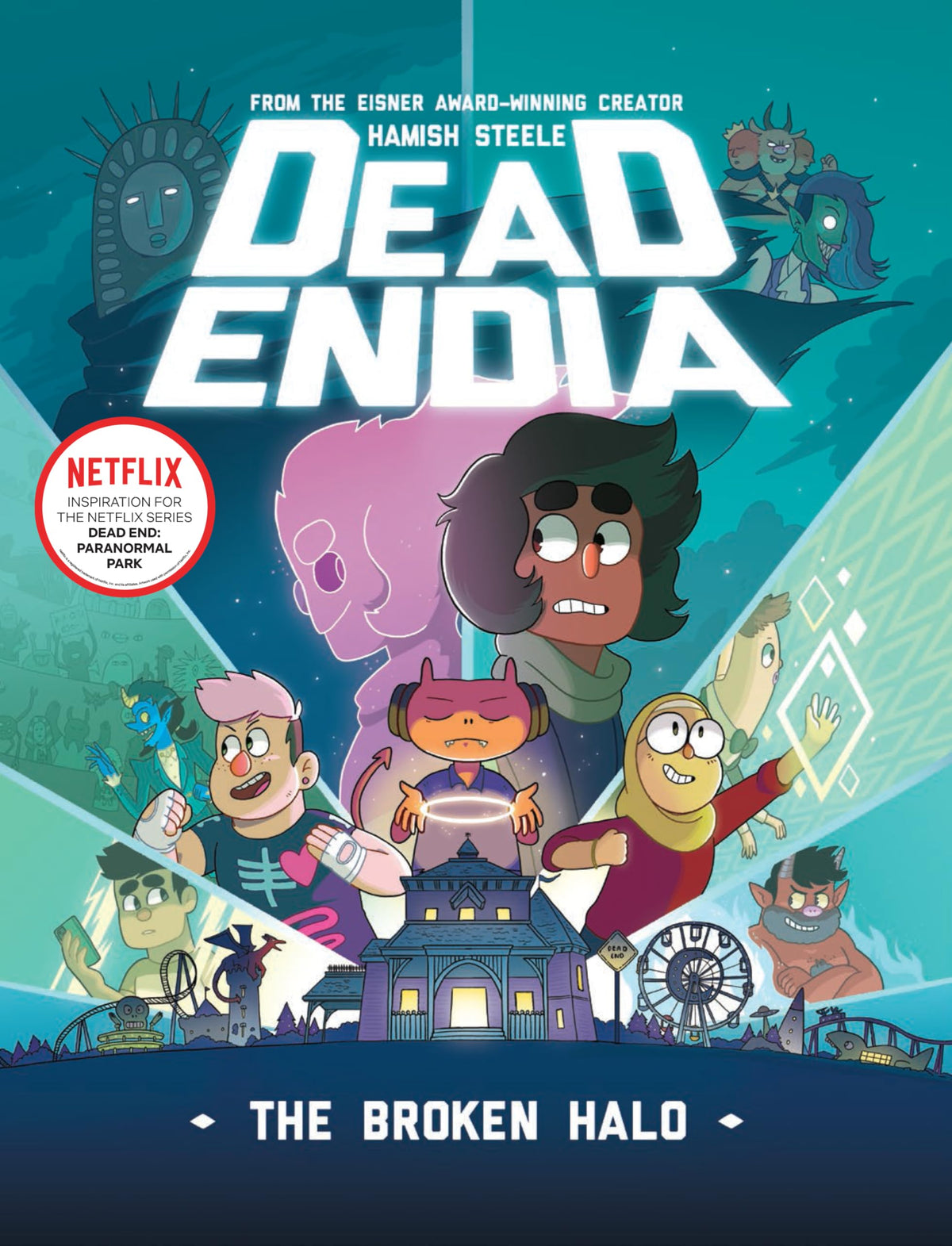 DeadEndia: The Broken Halo (Volume 2)