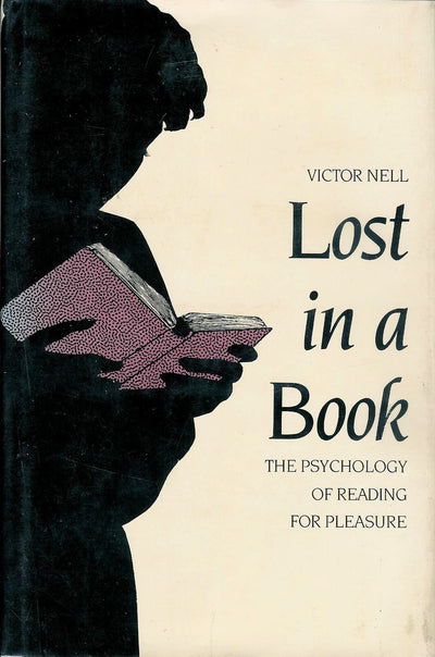 Lost in a Book: The Psychology of Reading for Pleasure
