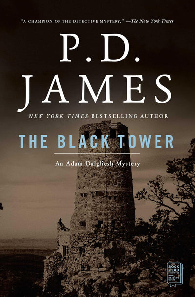 The Black Tower (Adam Dalgliesh Mystery Series #5)