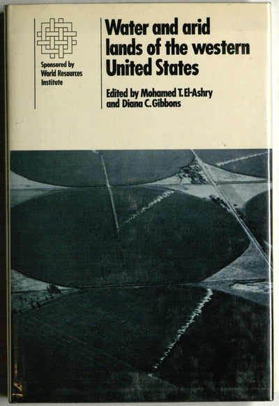 Water and Arid Lands of the Western United States (A World Resources Institute Book)