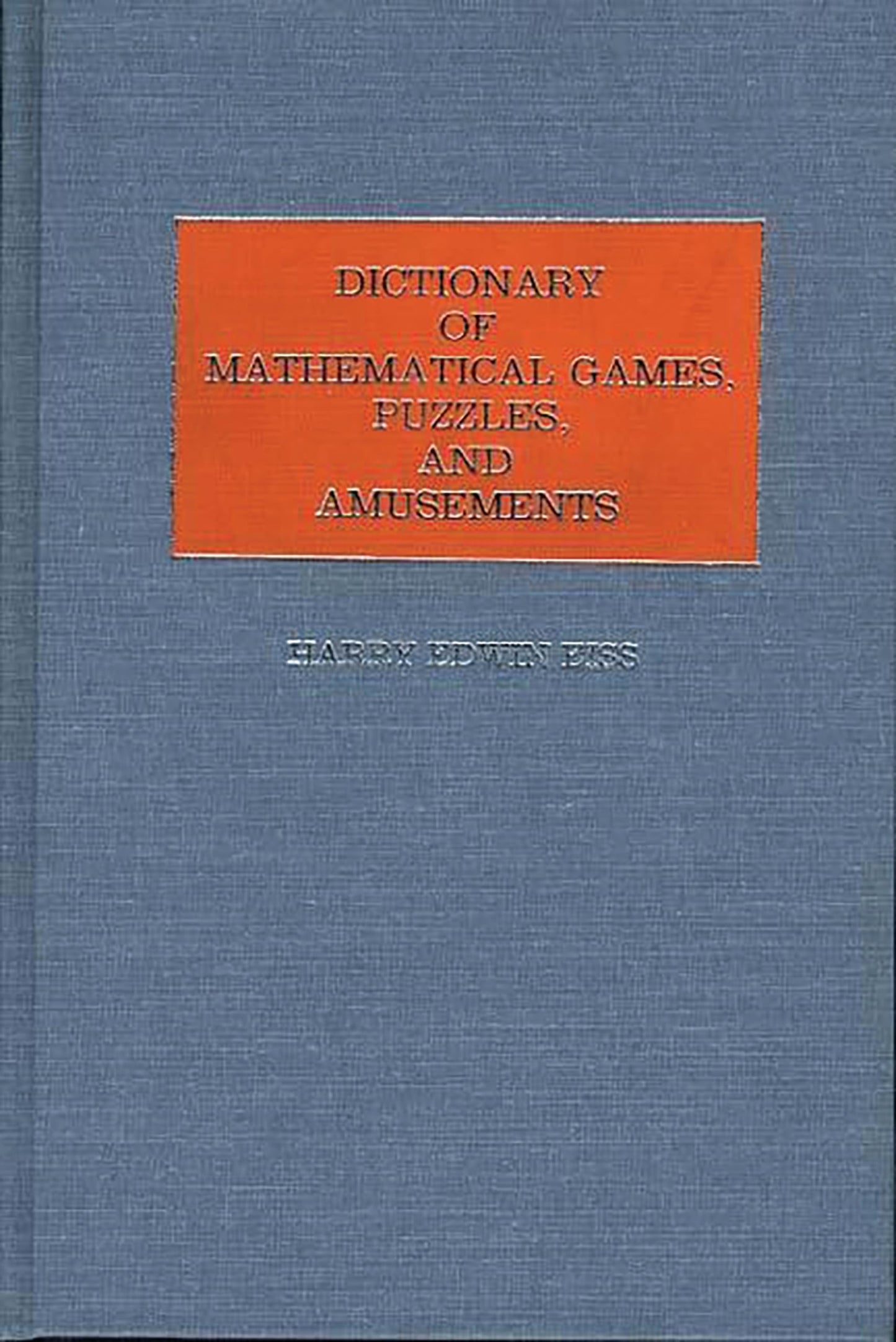 Dictionary of Language Games, Puzzles, and Amusements