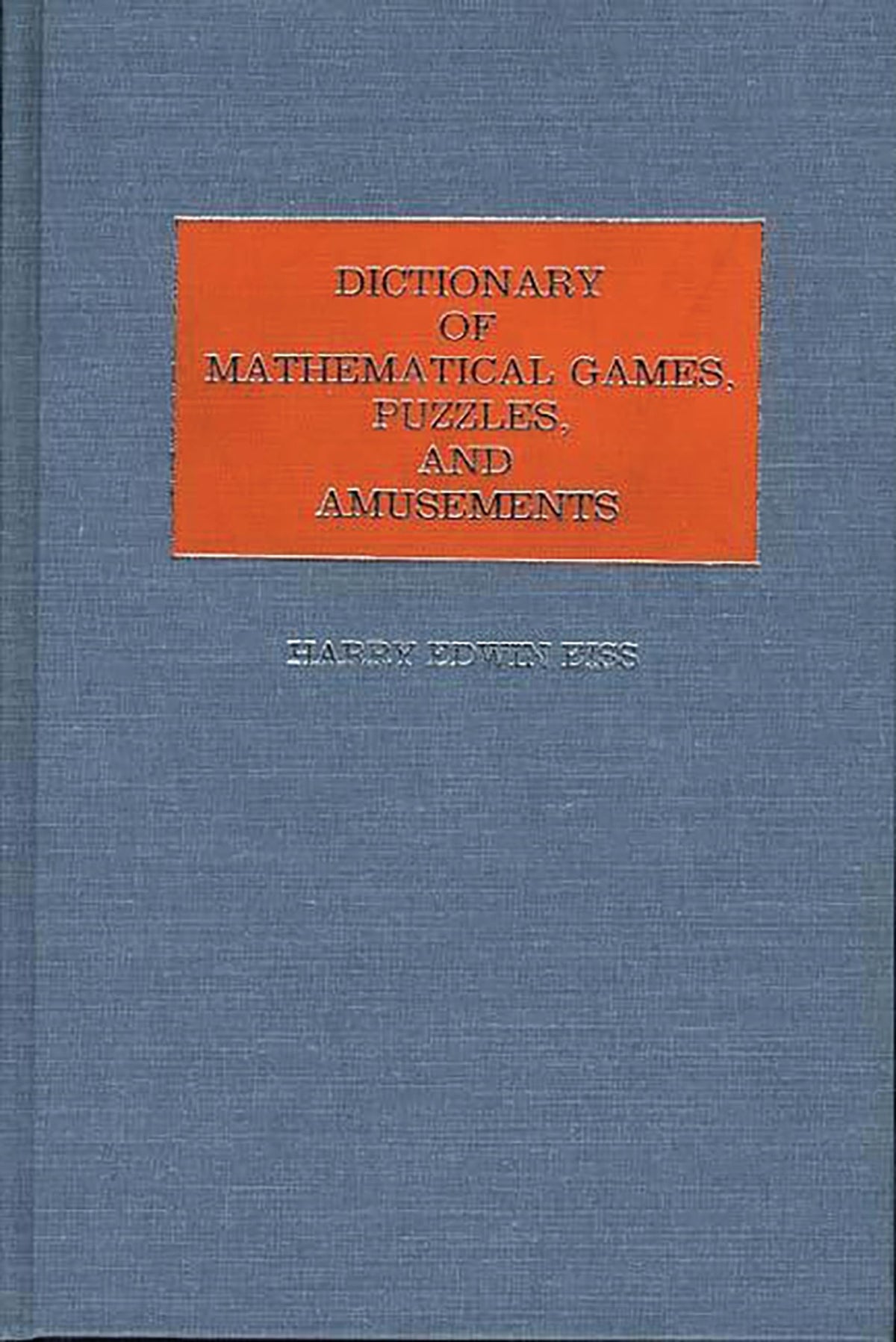 Dictionary of Language Games, Puzzles, and Amusements