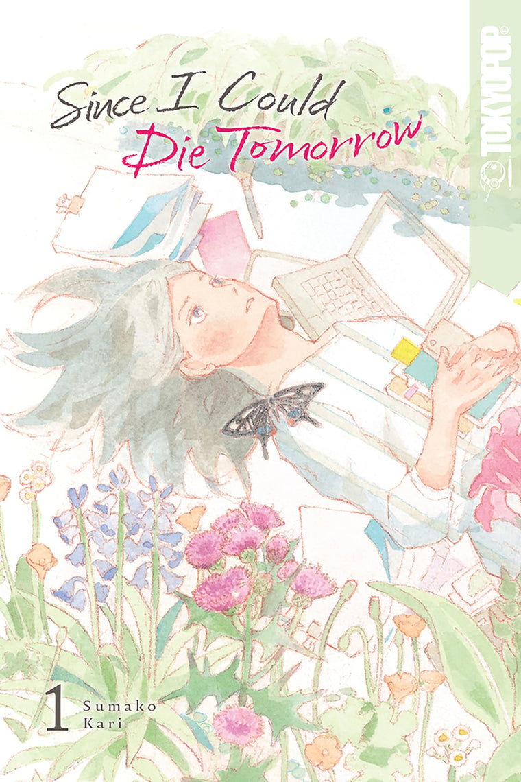 Since I Could Die Tomorrow, Volume 1 (1)
