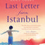 LAST LETTER FROM ISTANBUL