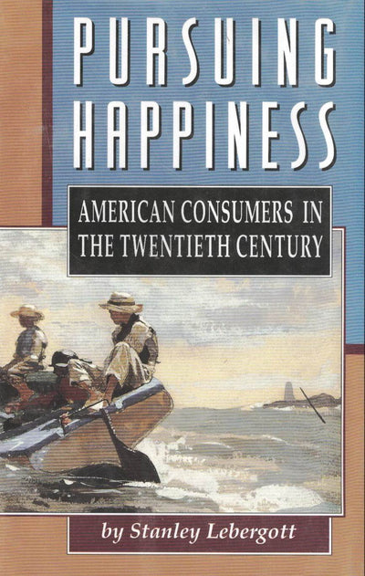 Pursuing Happiness (Princeton Legacy Library, 161)