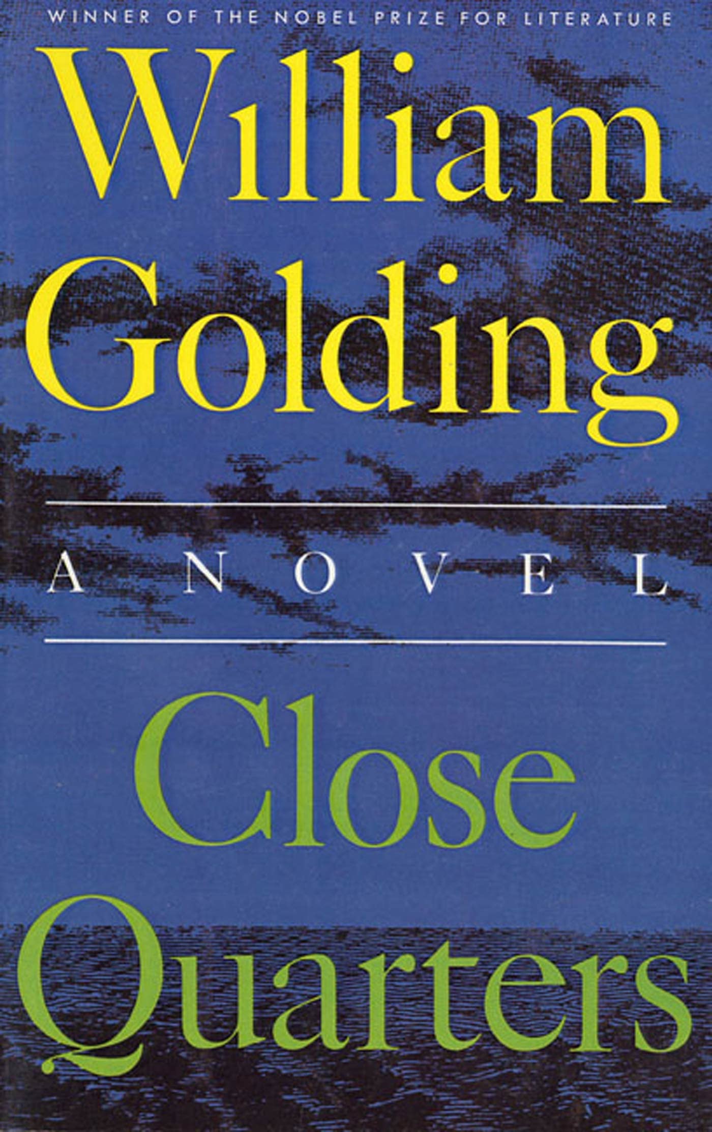 Close Quarters: A Novel (To the Ends of the Earth, 2)