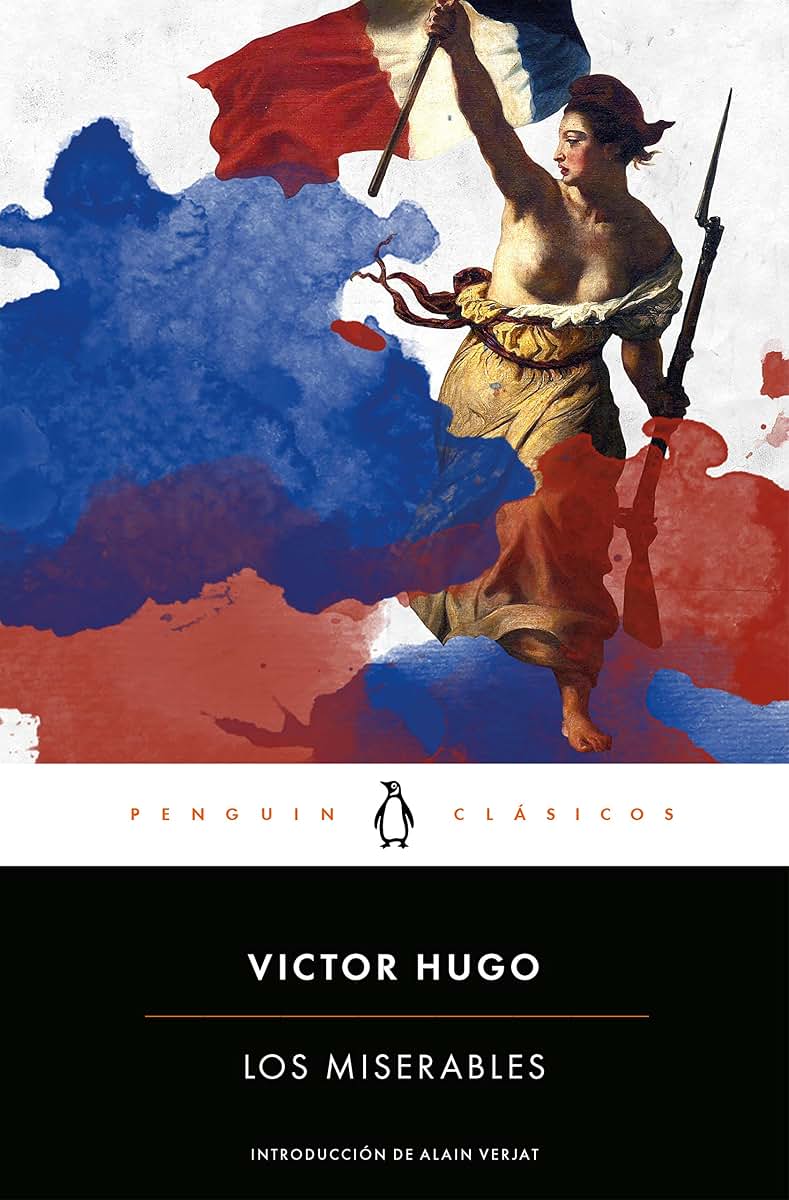 Los miserables / Les Miserables (Penguin Clasicos) (Spanish Edition)