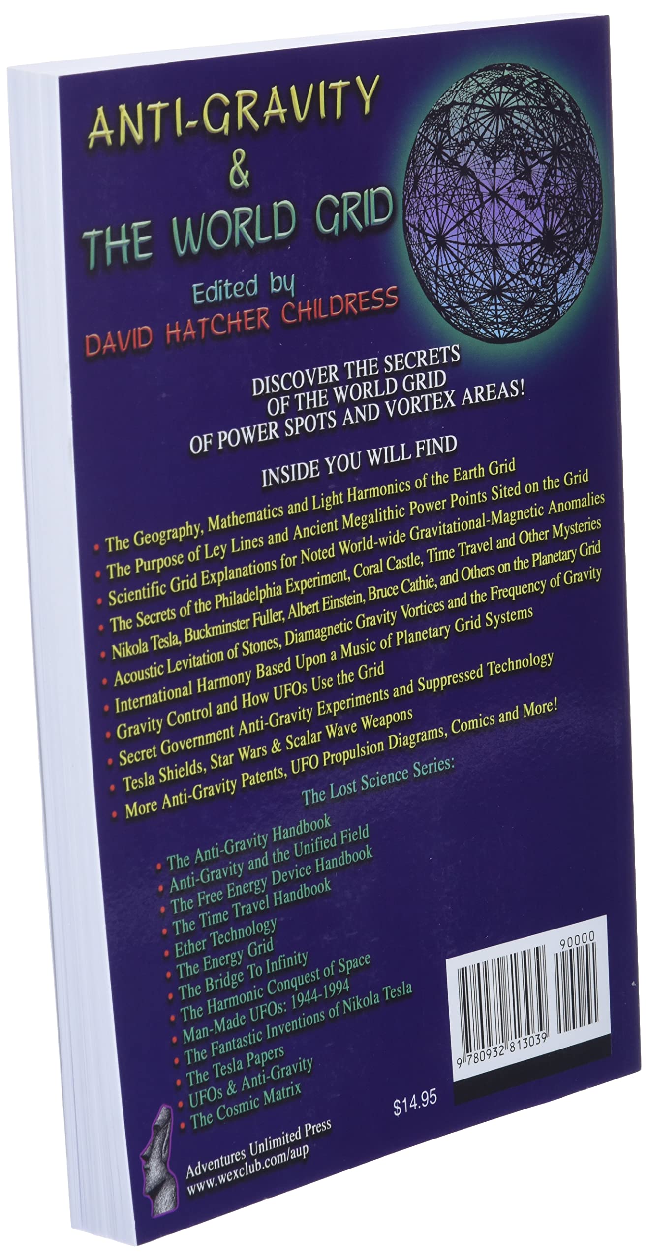 Anti-Gravity and the World Grid (Lost Science (Adventures Unlimited Press))